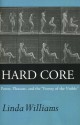 Hard Core: Power, Pleasure, and the "Frenzy of the Visible" - Linda D. Williams