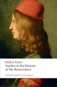 Studies in the History of the Renaissance - Walter Pater, Matthew Beaumont