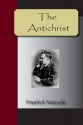 The Antichrist (paperback) - Friedrich Nietzsche