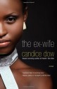 The Ex-Wife - Candice Dow