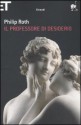 Il professore di desiderio - Philip Roth, Norman Gobetti