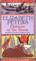 Children of the Storm (Amelia Peabody, #15) - Elizabeth Peters