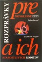 Rozprávky pre neposlušné deti a ich starostlivých rodičov - Dušan Taragel, Jozef Gertli Danglár