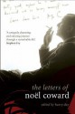 The Letters Of Noel Coward - Barry Day