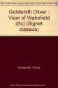 The Vicar of Wakefield - Oliver Goldsmith, J.H. Plumb