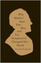 Why Mahler?: How One Man and Ten Symphonies Changed Our World - Norman Lebrecht