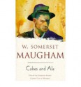 Cakes and Ale - W. Somerset Maugham