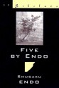 Five by Endo - Shūsaku Endō