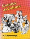 Comics as Culture - M. Thomas Inge