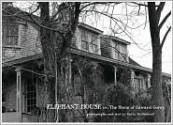 Elephant House: Photographs of Edward Gorey's House - Kevin McDermott, John Updike