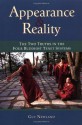 Appearance And Reality: The Two Truths In The Four Buddhist Tenet Systems - Guy Newland