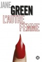 L'autre femme (BEST.SEL.FEM.) (French Edition) - Jane Green