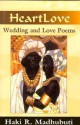 Heartlove: Wedding and Love Poems - Haki R. Madhubuti