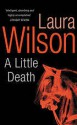 A little Death - Laura Wilson