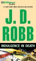 Indulgence in Death (In Death Series) - J.D. Robb, Susan Ericksen