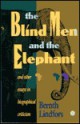 The Blind Men and the Elephant and Other Essays in Biographical Criticism - Bernth Lindfors