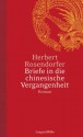 Briefe in die chinesische Vergangenheit (German Edition) - Herbert Rosendorfer