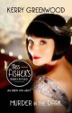 Murder in the Dark: Phryne Fisher's Murder Mysteries 16 (Miss Fisher's Murder Mysteries) - Kerry Greenwood