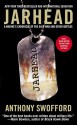 Jarhead : A Marine's Chronicle of the Gulf War and Other Battles - Anthony Swofford