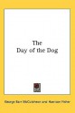 The Day of the Dog - George Barr McCutcheon, Harrison Fisher