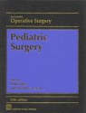 Pediatric Surgery - Charles G. Rob, Arnold G. Coran