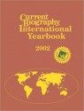 Current Biography International Yearbook 2002 - Patrick Kelly, Peter G. Herman, Mari Rich, Kate Stern