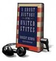 A Short History of the United States - Robert V. Remini, Oliver Wyman