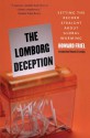 The Lomborg Deception: Setting the Record Straight About Global Warming - Howard Friel, Thomas E. Lovejoy