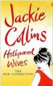 Hollywood Wives - The New Generation - Jackie Collins