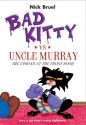 Bad Kitty vs Uncle Murray - Nick Bruel