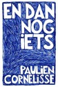 En dan nog iets - Paulien Cornelisse