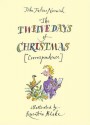 Twelve Days of Christmas: (Correspondence) - John Julius Norwich, Quentin Blake