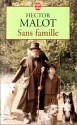 Sans Famille - Hector Malot