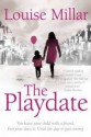 The Playdate - Louise Millar