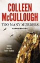 Too Many Murders - Colleen McCullough