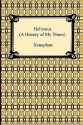 Hellenica: A History of My Times - Xenophon, Henry Graham Dakyns