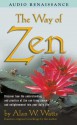 The Way of Zen (Audio) - Alan Wilson Watts