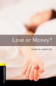 Love or Money: 400 Headwords (Oxford Bookworms Library) - Rowena Akinyemi