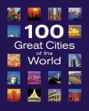 100 Great Cities of the World - Jack Barker