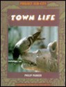 Town Life - Philip Parker