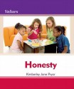 Honesty Honesty - Kimberley Jane Pryor, Debbie Gallagher