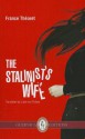 The Stalinist's Wife - France Théoret, Luise von Flotow