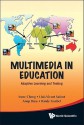 Multimedia in Education: Adaptive Learning and Testing - Irene Cheng, Anup Basu, Lluis Vicent Safont