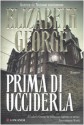 Prima di ucciderla - Elizabeth George