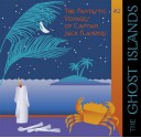 The Ghost Islands (The Fantastic Voyages of Jack Flanders) - Meatball Fulton