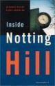 Inside Notting Hill - Miranda Davies, Miranda Davies, Sarah Anderson