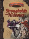 Strongholds and Hideouts - Kevin P. Boerwinkle, Dana DeVries, Noah Dudley, B. D. Flory