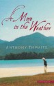 A Move in the Weather: Poems 1994-2002 - Anthony Thwaite