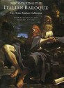 Discovering The Italian Baroque: The Denis Mahon Collection (National Gallery London Publications) - Gabriele Finaldi, Michael Kitson