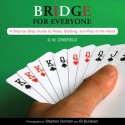 Knack Bridge for Everyone: A Step-by-Step Guide to Rules, Bidding, and Play of the Hand - D.W. Crisfield, Stephen Gorman, Eli Burakian